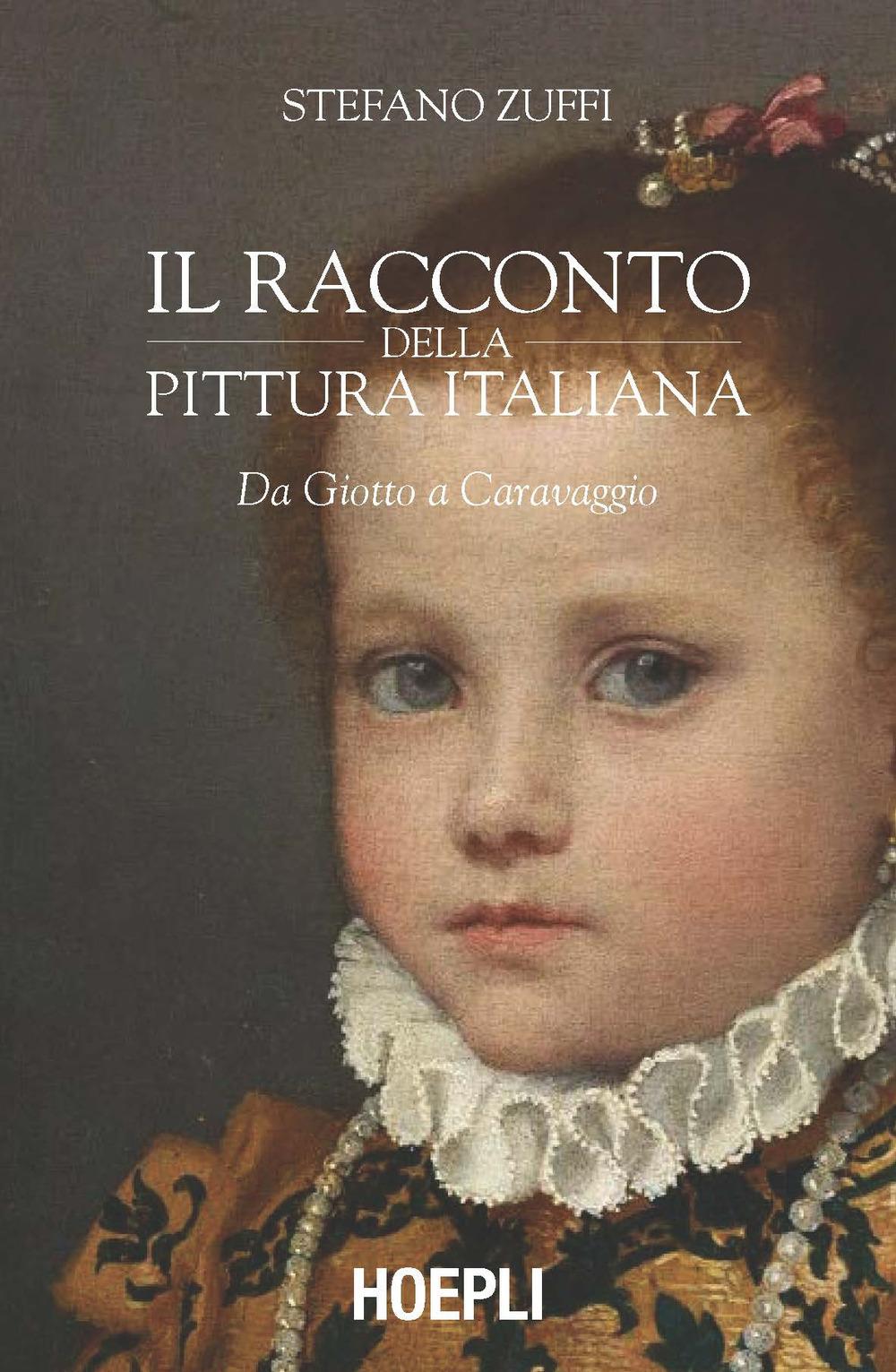 Vorderes Coverbild Il racconto della pittura italiana. Da Giotto a Caravaggio