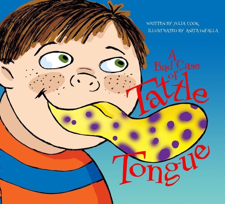 Vorderes Coverbild A Bad Case of Tattle Tongue