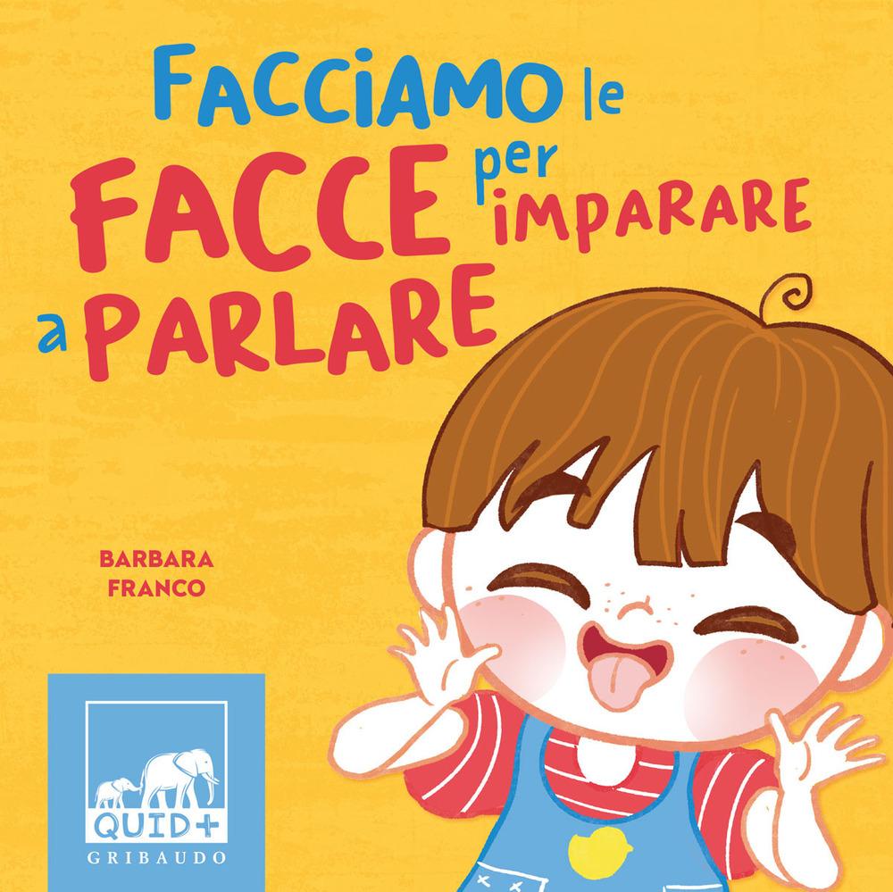 Vorderes Coverbild Facciamo le facce per imparare a parlare