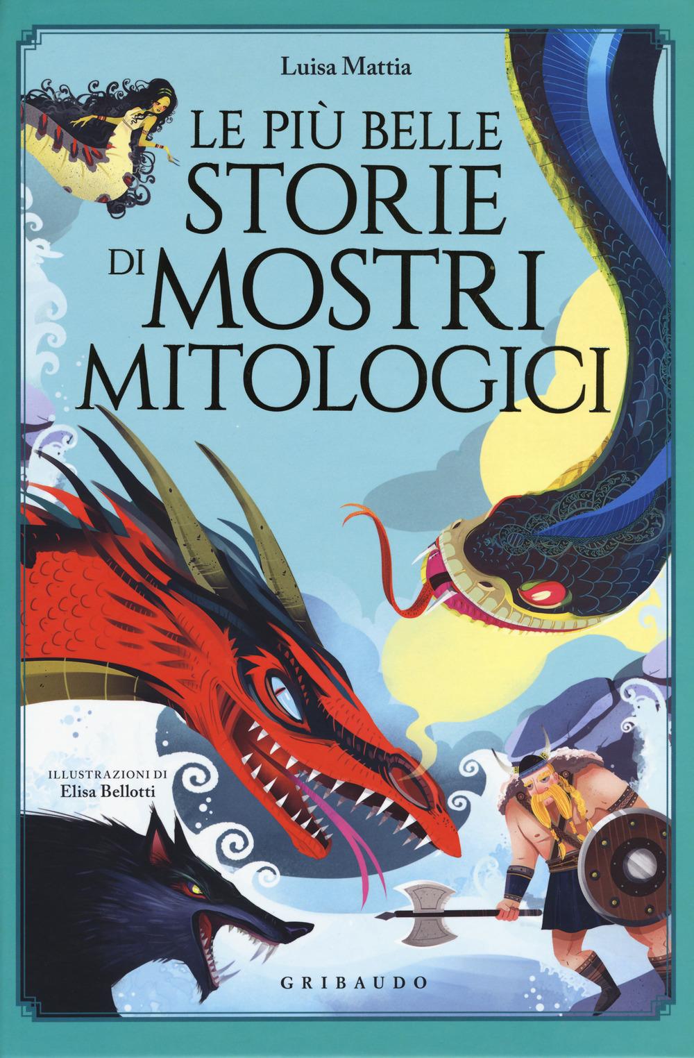 Vorderes Coverbild Le più belle storie di mostri mitologici