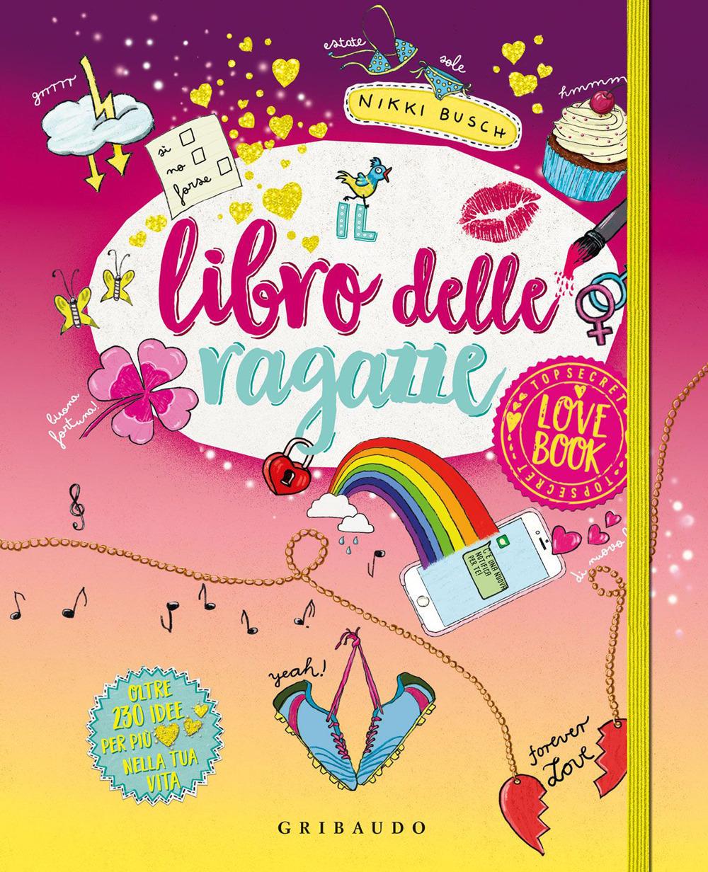 Vorderes Coverbild Il libro delle ragazze. Love book