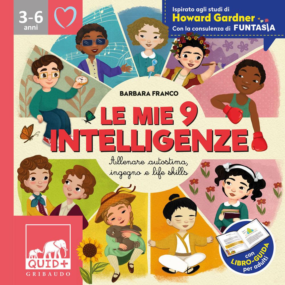 Vorderes Coverbild Le mie 9 intelligenze. Allenare autostima, ingegno e life-skills