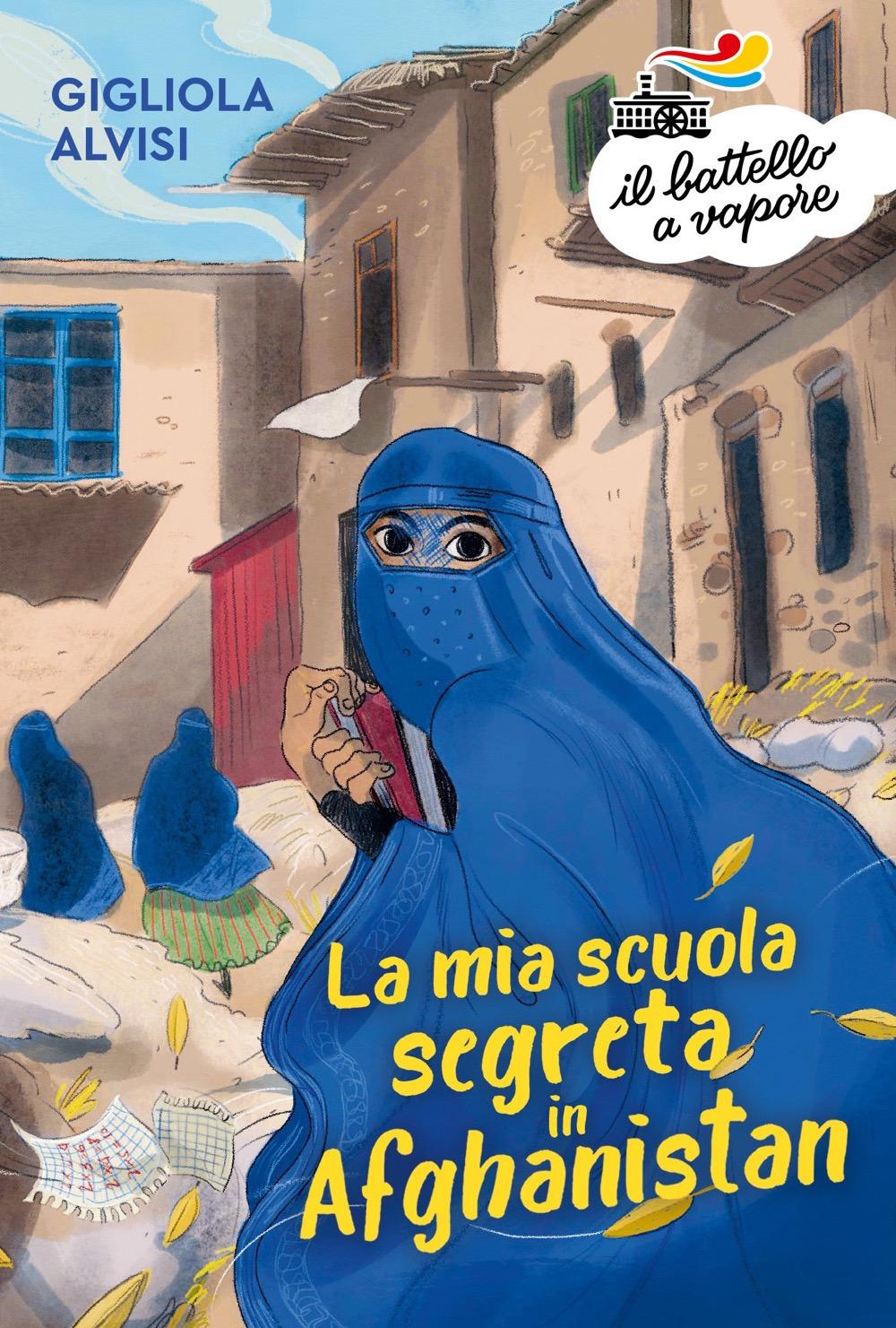 Vorderes Coverbild La mia scuola segreta in Afghanistan