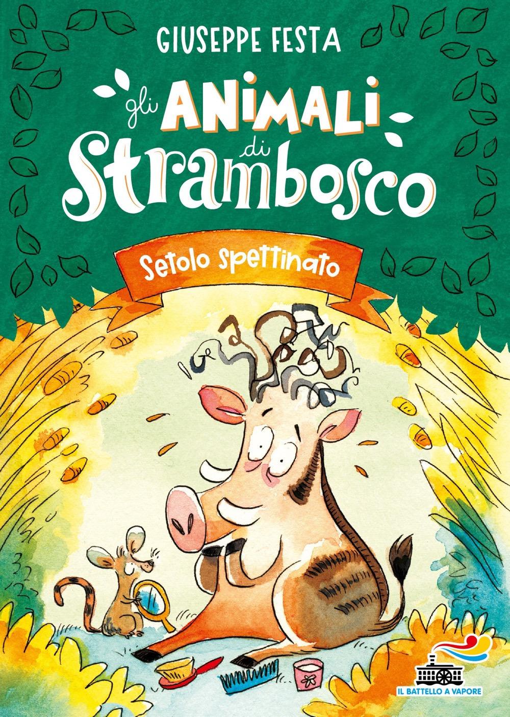 Vorderes Coverbild Setolo spettinato. Gli animali di Strambosco