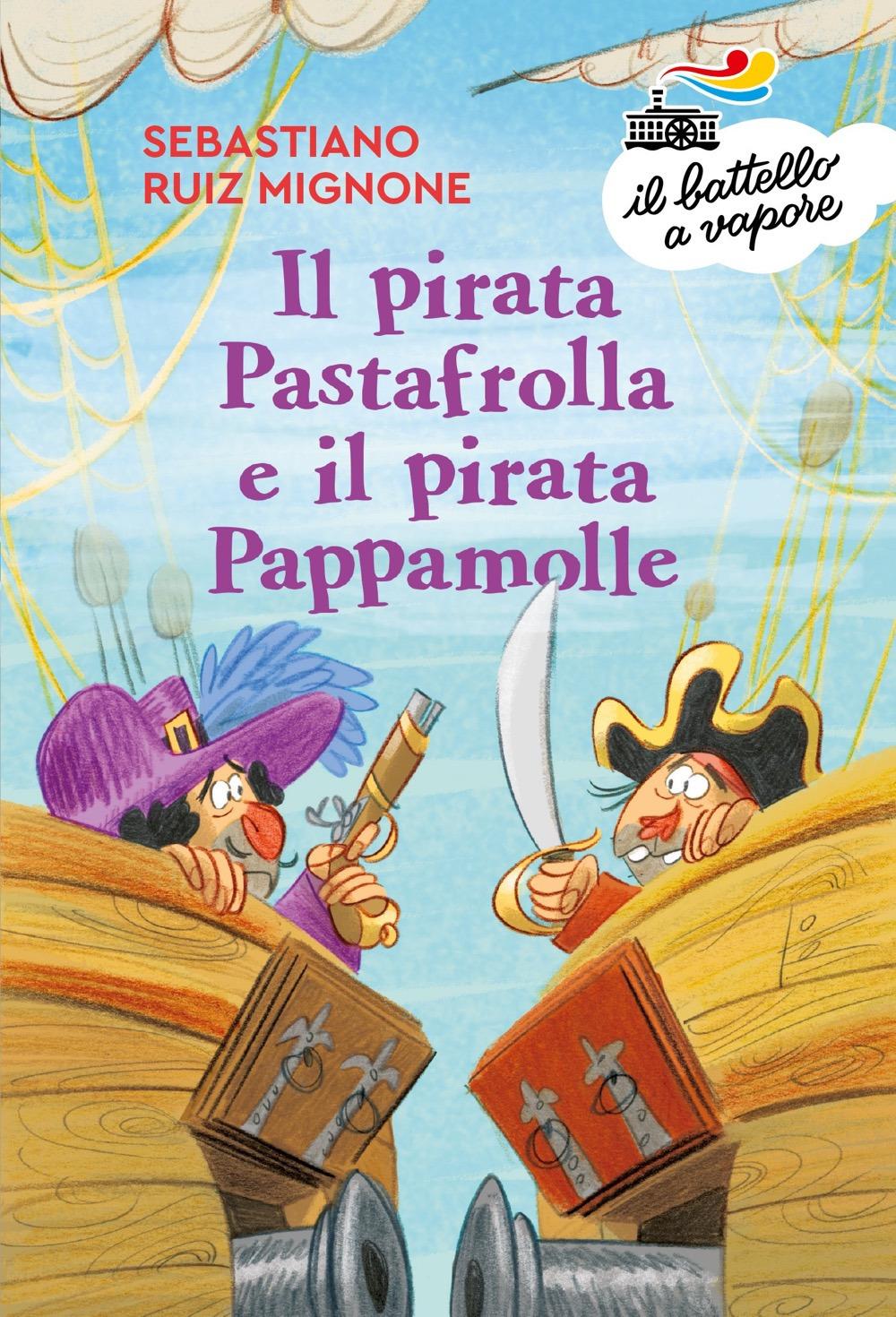 Vorderes Coverbild Il pirata Pastafrolla e il pirata Pappamolle