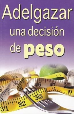 Vorderes Coverbild Adelgazar, una Decision de Peso