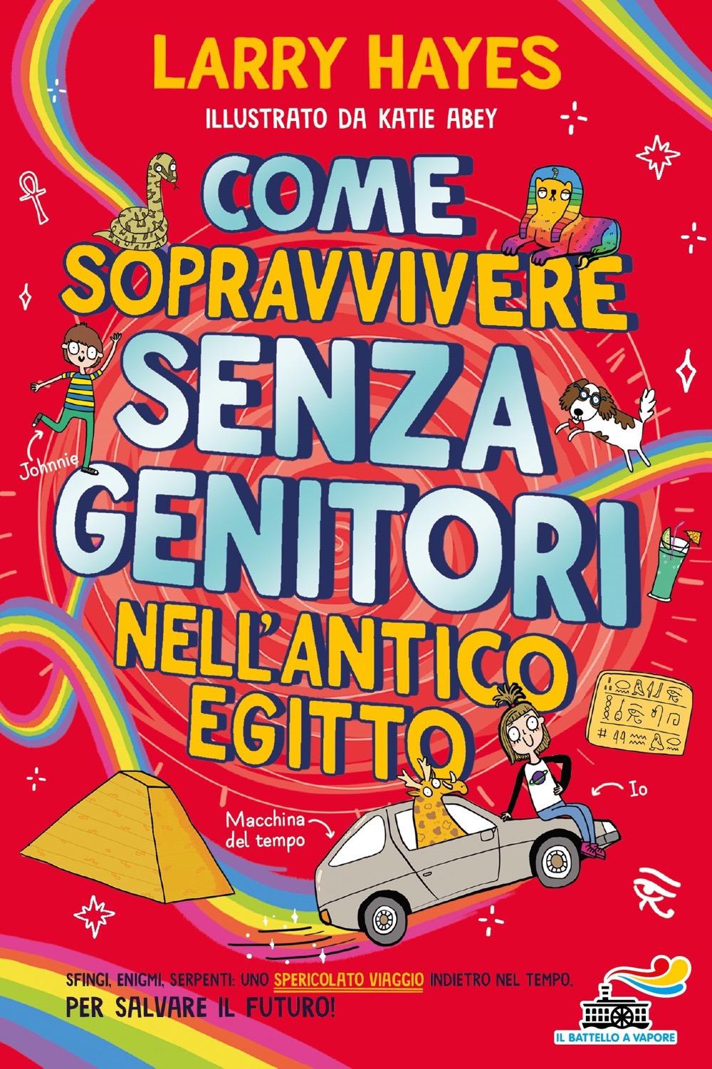 Vorderes Coverbild Come sopravvivere senza genitori nell'Antico Egitto