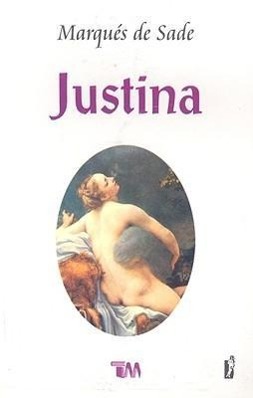 Vorderes Coverbild Justina o Las Desventuras de la Virtud