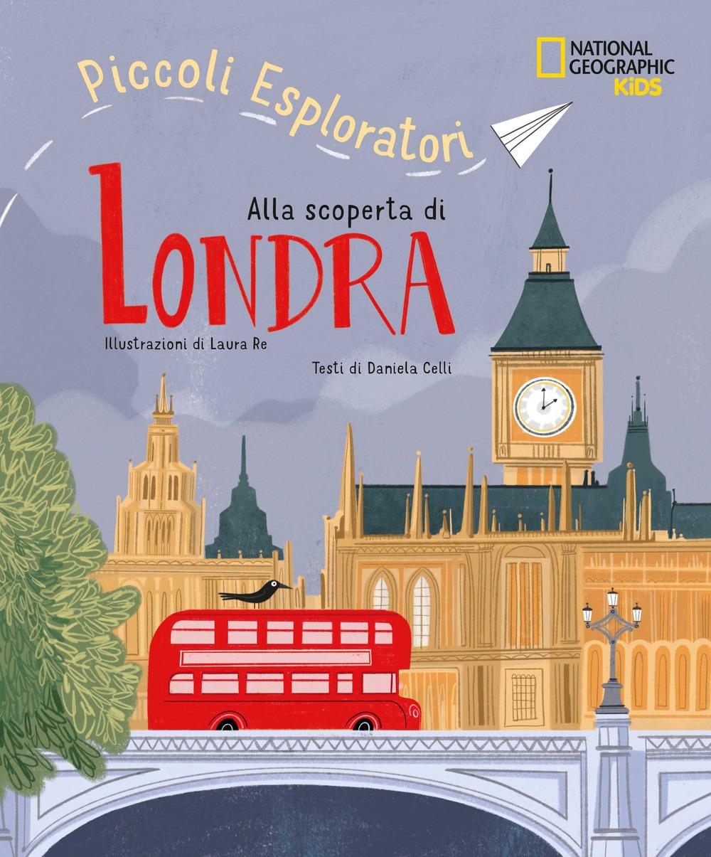 Vorderes Coverbild Alla scoperta di Londra. Piccoli esploratori