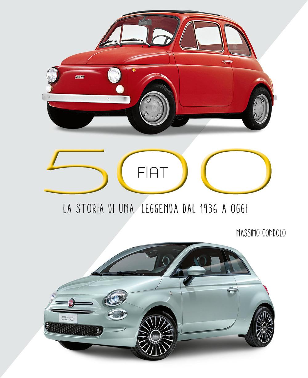 Vorderes Coverbild Fiat 500. La storia di una leggenda dal 1936 a oggi