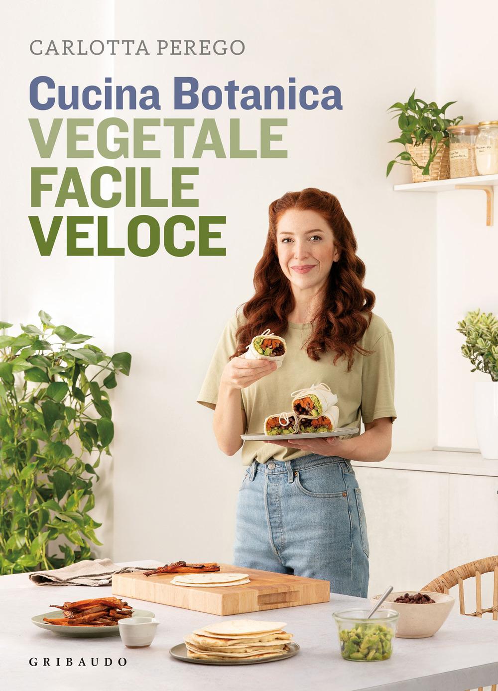 Vorderes Coverbild Cucina Botanica. Vegetale, facile, veloce