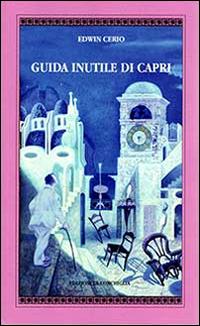 Vorderes Coverbild Guida inutile di Capri