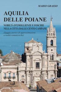 Vorderes Coverbild Aquilia delle Poiane (Approssimazioni alle realtà romanzesche di una città)