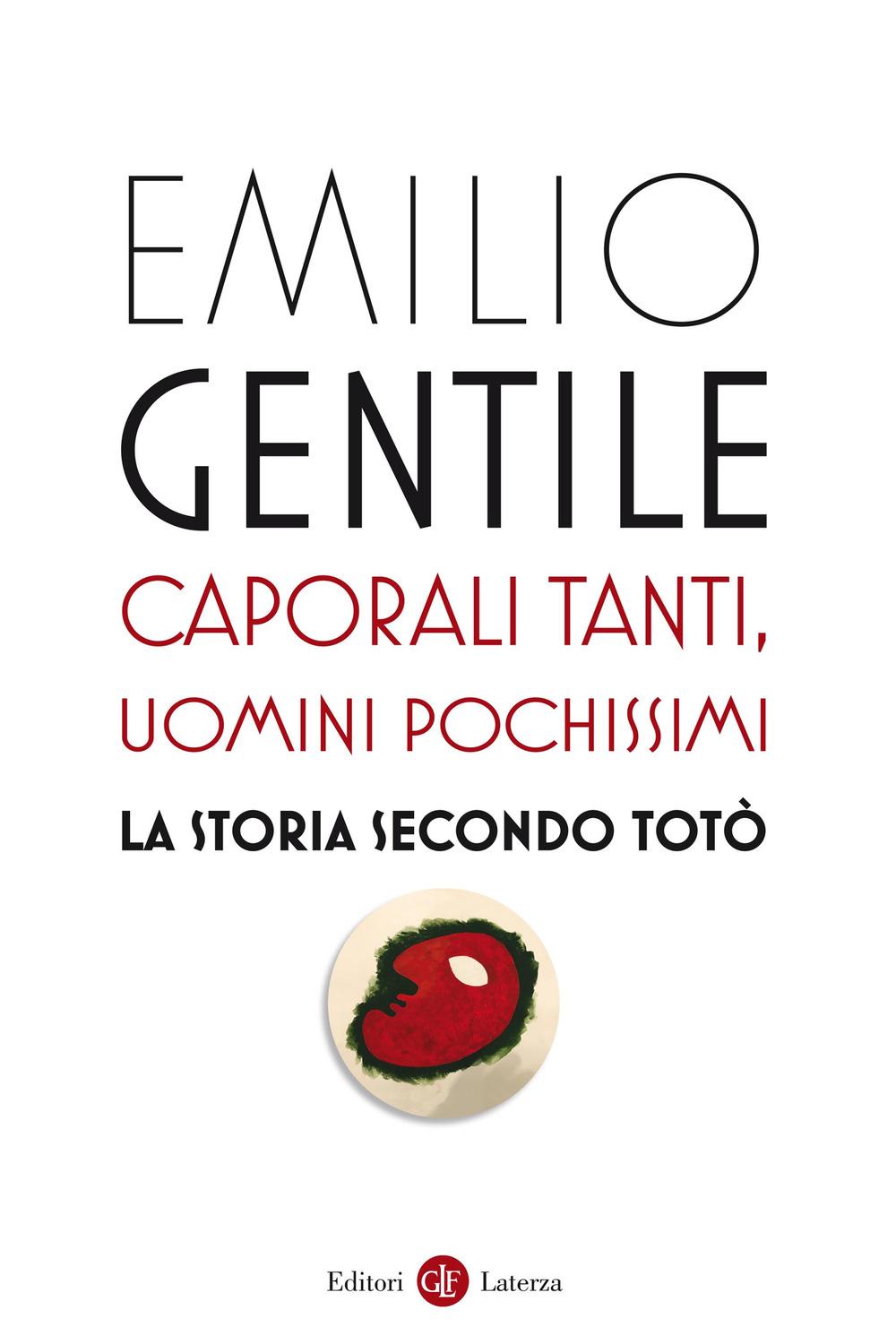 Vorderes Coverbild Caporali tanti, uomini pochissimi. La storia secondo Totò