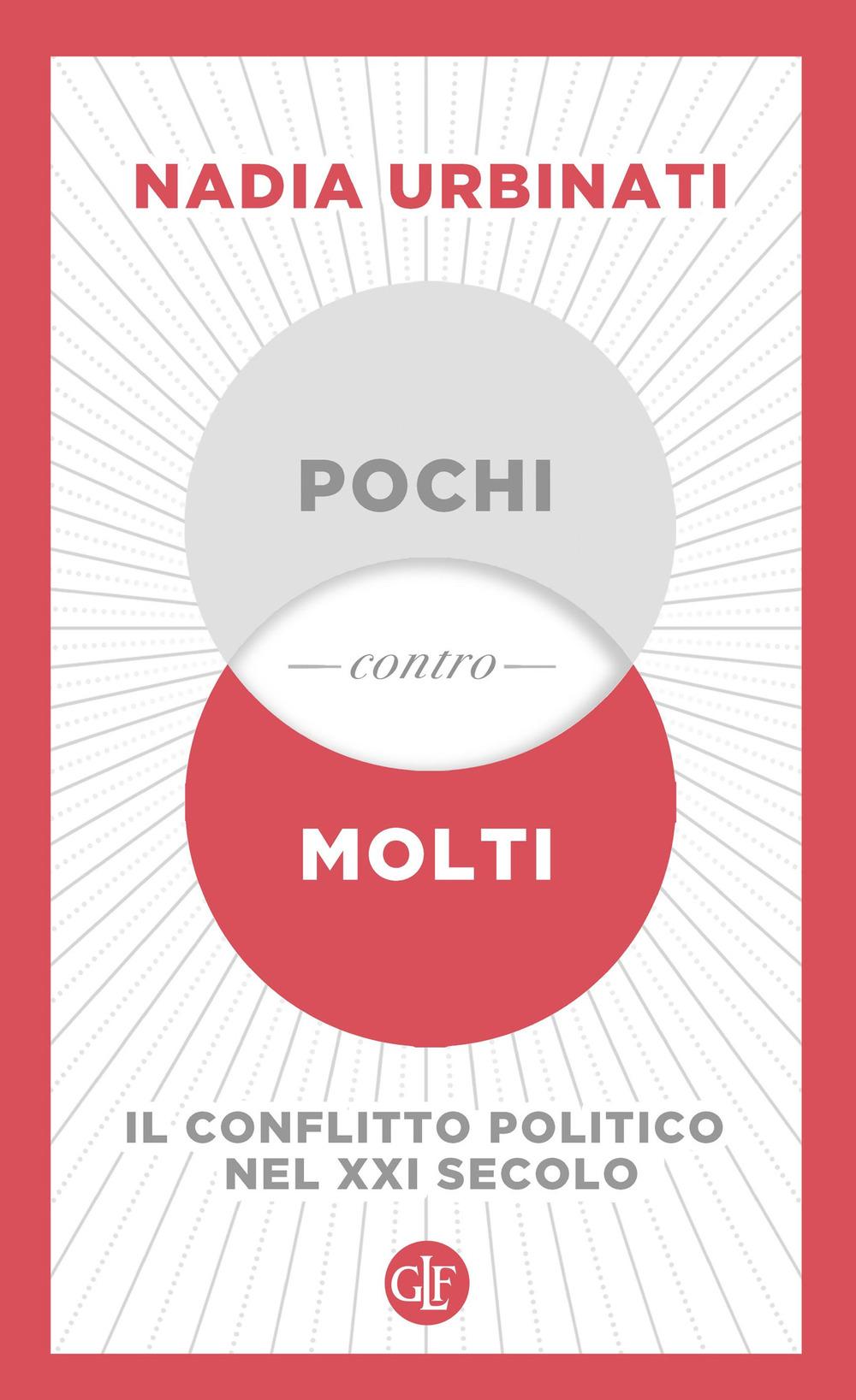 Vorderes Coverbild Pochi contro molti. Il conflitto politico nel XXI secolo