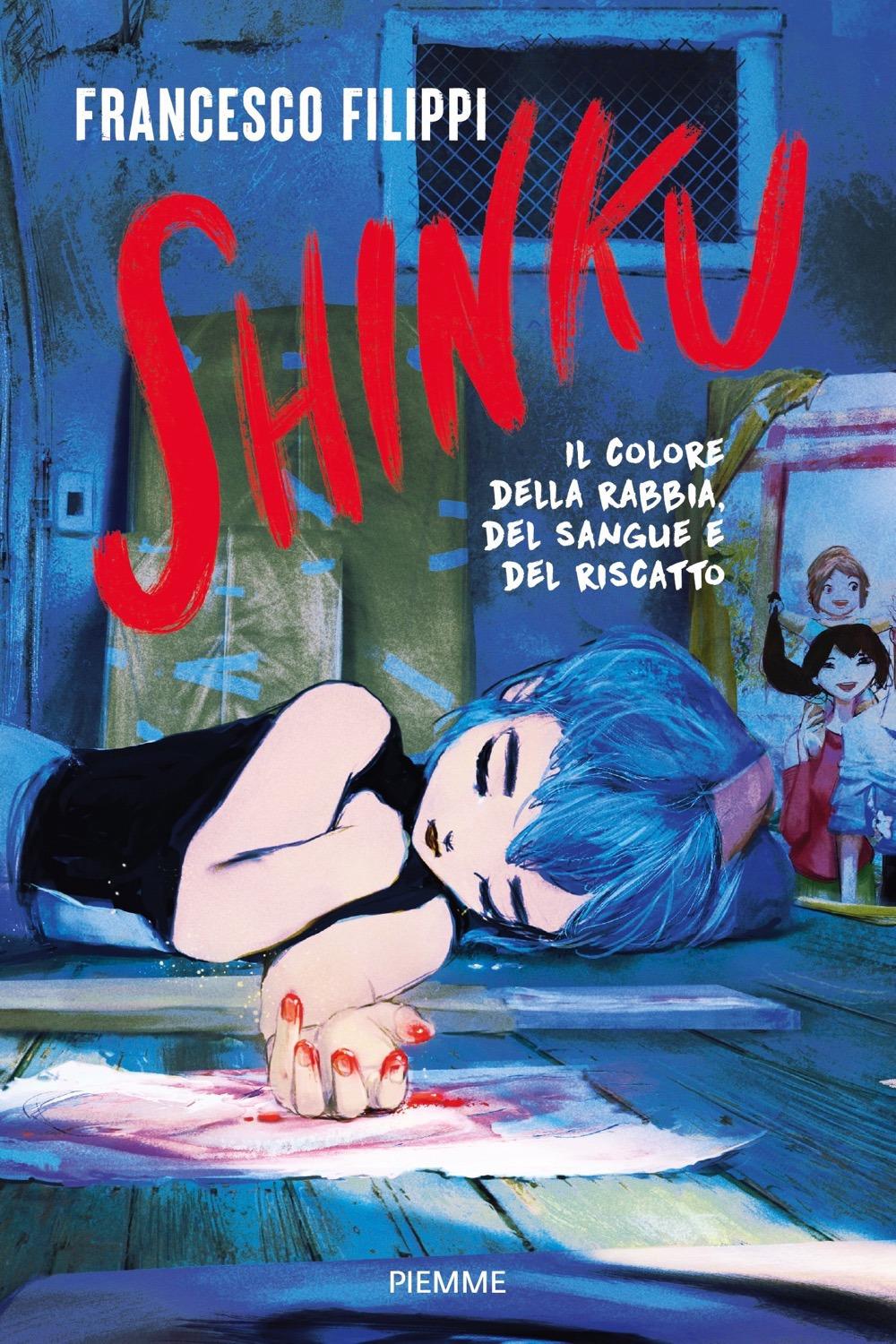 Vorderes Coverbild Shinku. Il colore della rabbia, del sangue e del riscatto