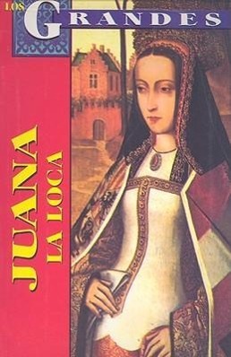 Vorderes Coverbild Juana la Loca