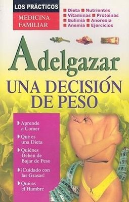 Vorderes Coverbild Adelgazar, una Decision de Peso