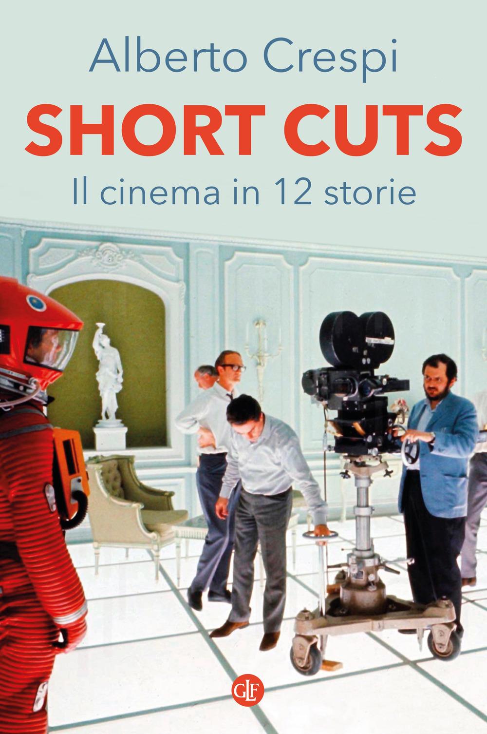 Vorderes Coverbild Short cuts. Il cinema in 12 storie