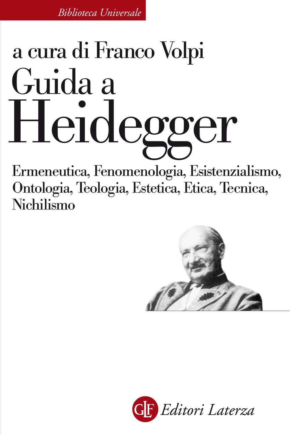 Vorderes Coverbild Guida a Heidegger. Ermeneutica, fenomenologia, esistenzialismo, ontologia, teologia, estetica, etica, tecnica, nichilismo