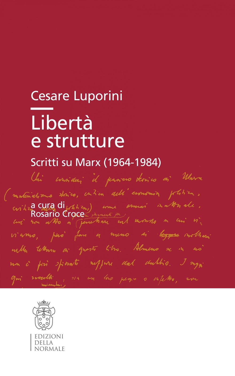 Vorderes Coverbild Libertà e strutture. Scritti su Marx (1964-1984)