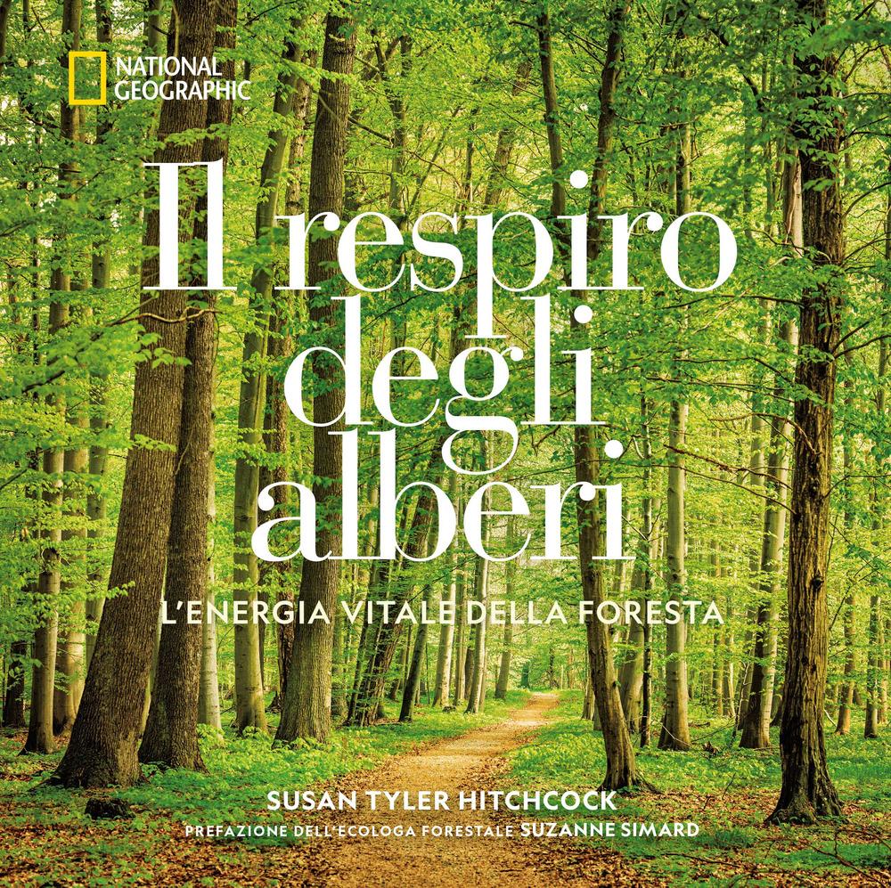 Vorderes Coverbild Il respiro degli alberi. L'energia vitale della foresta