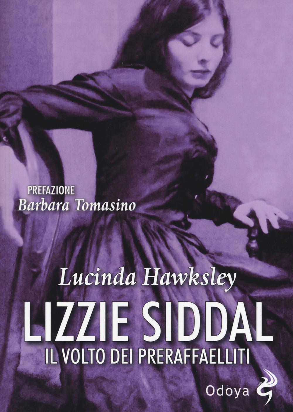 Vorderes Coverbild Lizzie Siddal. Il volto dei Preraffaelliti