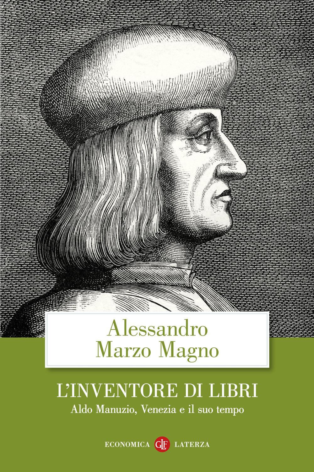 Vorderes Coverbild L' inventore di libri. Aldo Manuzio, Venezia e il suo tempo