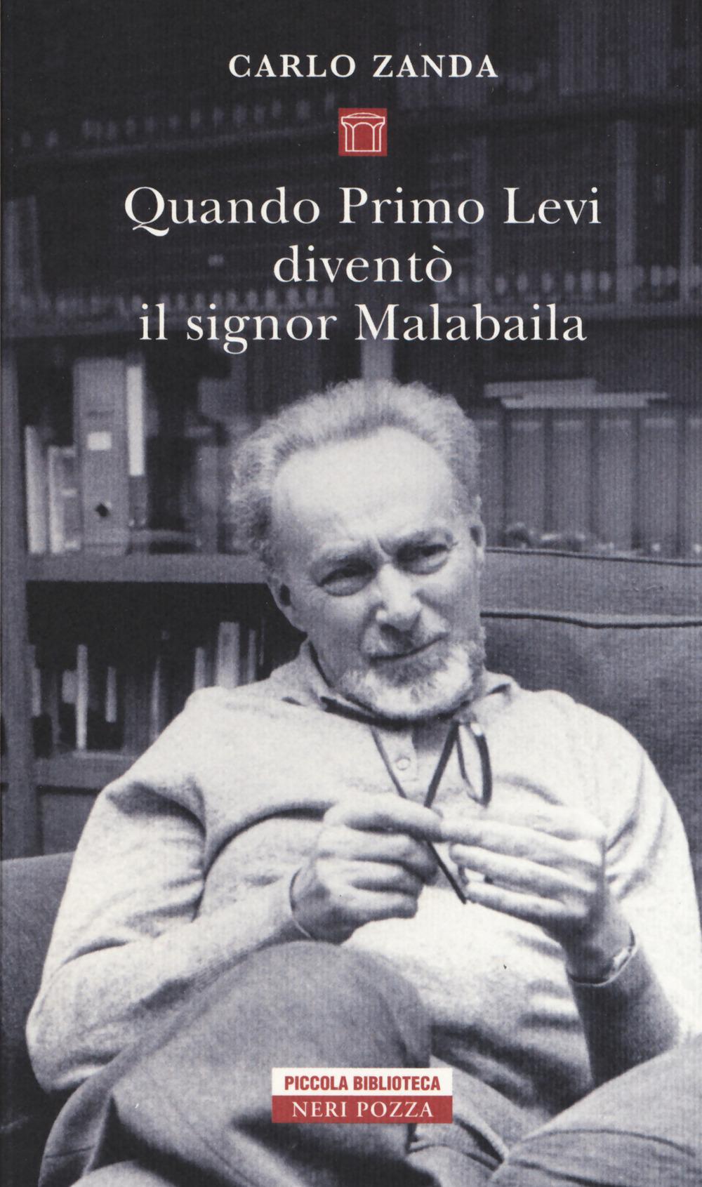 Vorderes Coverbild Quando Primo Levi diventò il signor Malabaila
