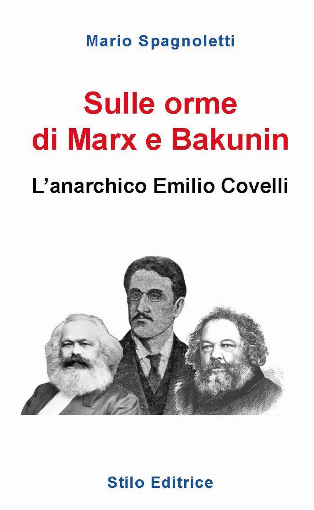 Vorderes Coverbild Sulle orme di Marx e Bakunin. L'anarchico Emilio Covelli