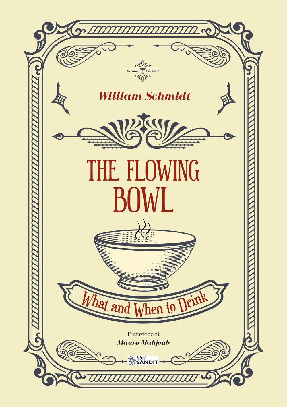 Vorderes Coverbild The flowing bowl. What and when to drink