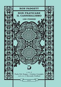 Vorderes Coverbild Non praticare il cannibalismo. 100 poesie