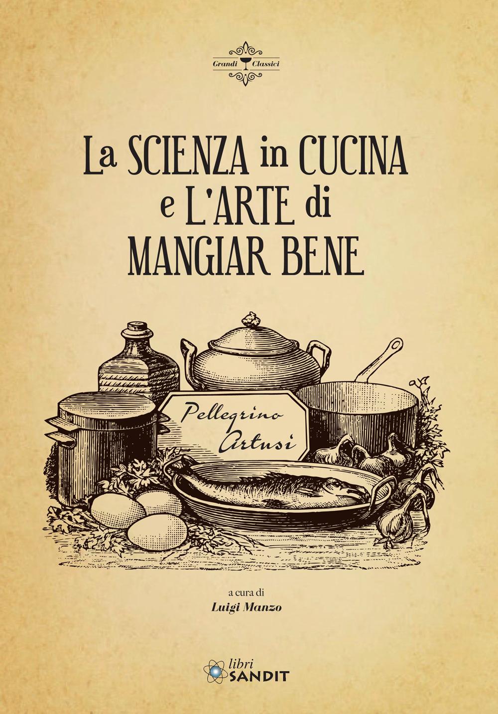 Vorderes Coverbild La scienza in cucina e l'arte di mangiar bene