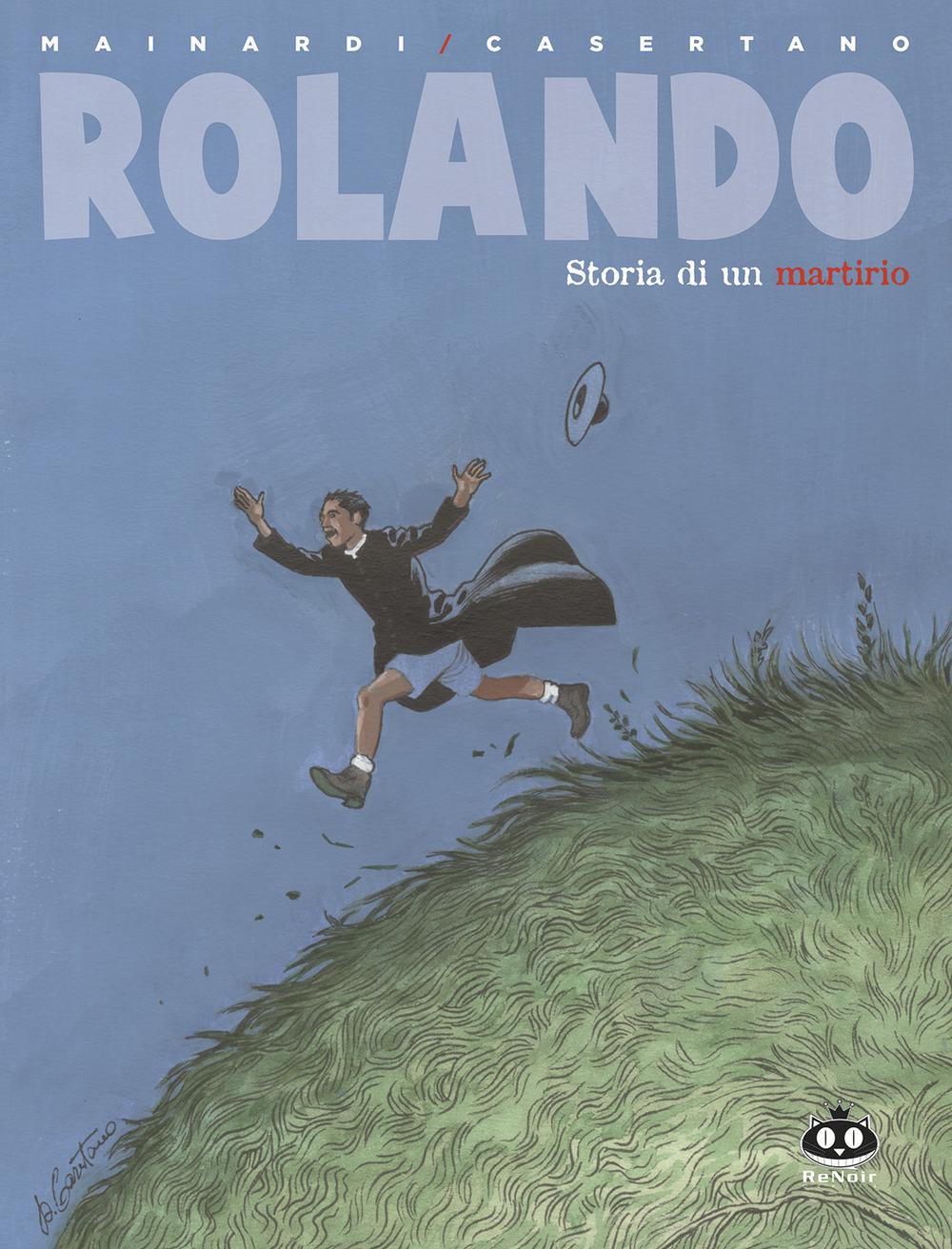 Vorderes Coverbild Rolando. Storia di un martirio
