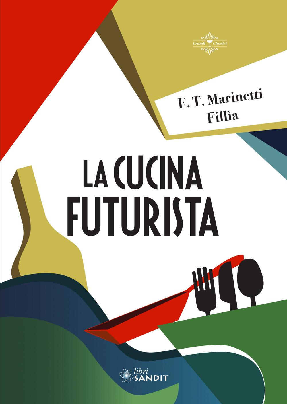 Vorderes Coverbild La cucina futurista
