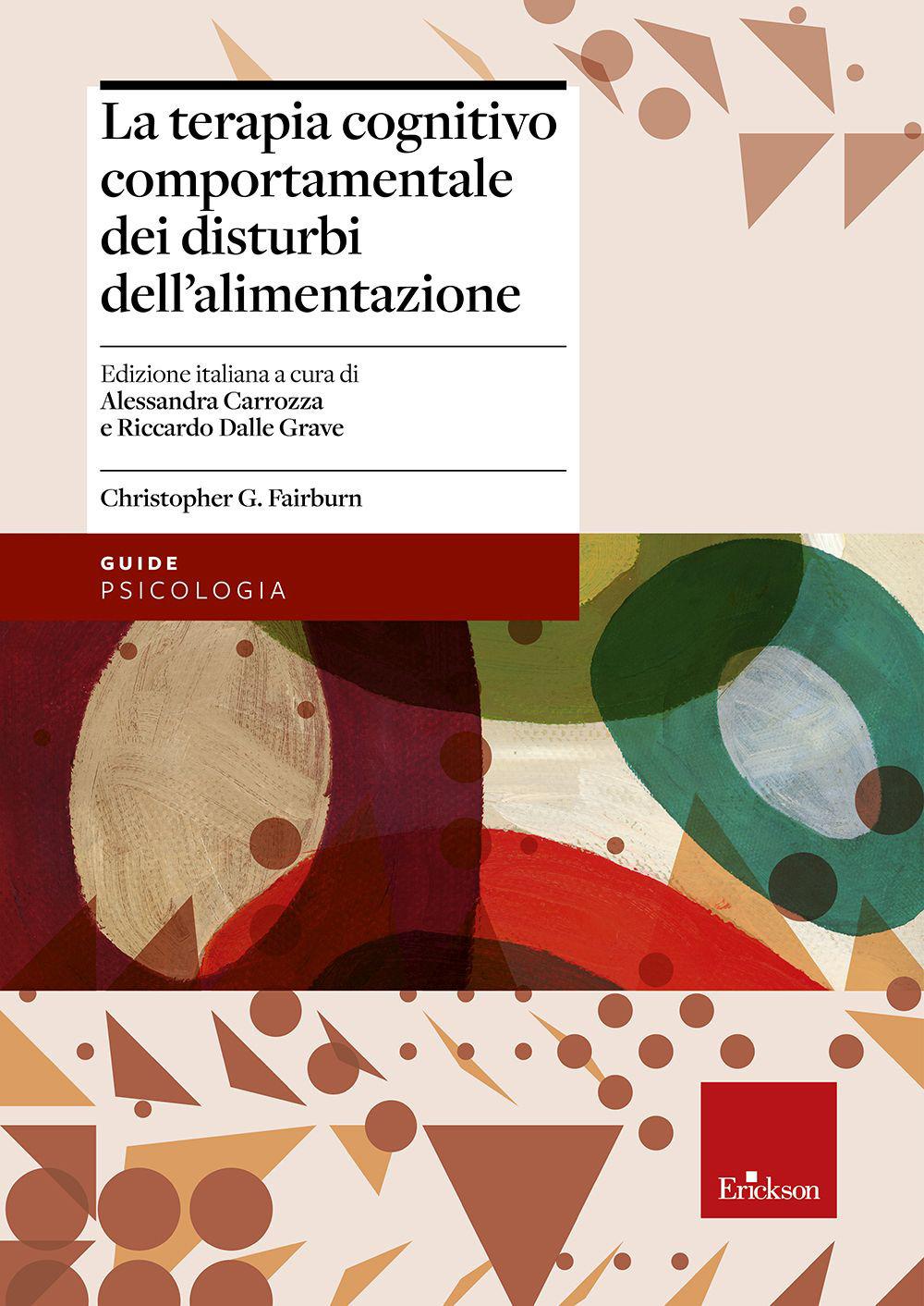 Vorderes Coverbild La terapia cognitivo comportamentale dei disturbi dell'alimentazione