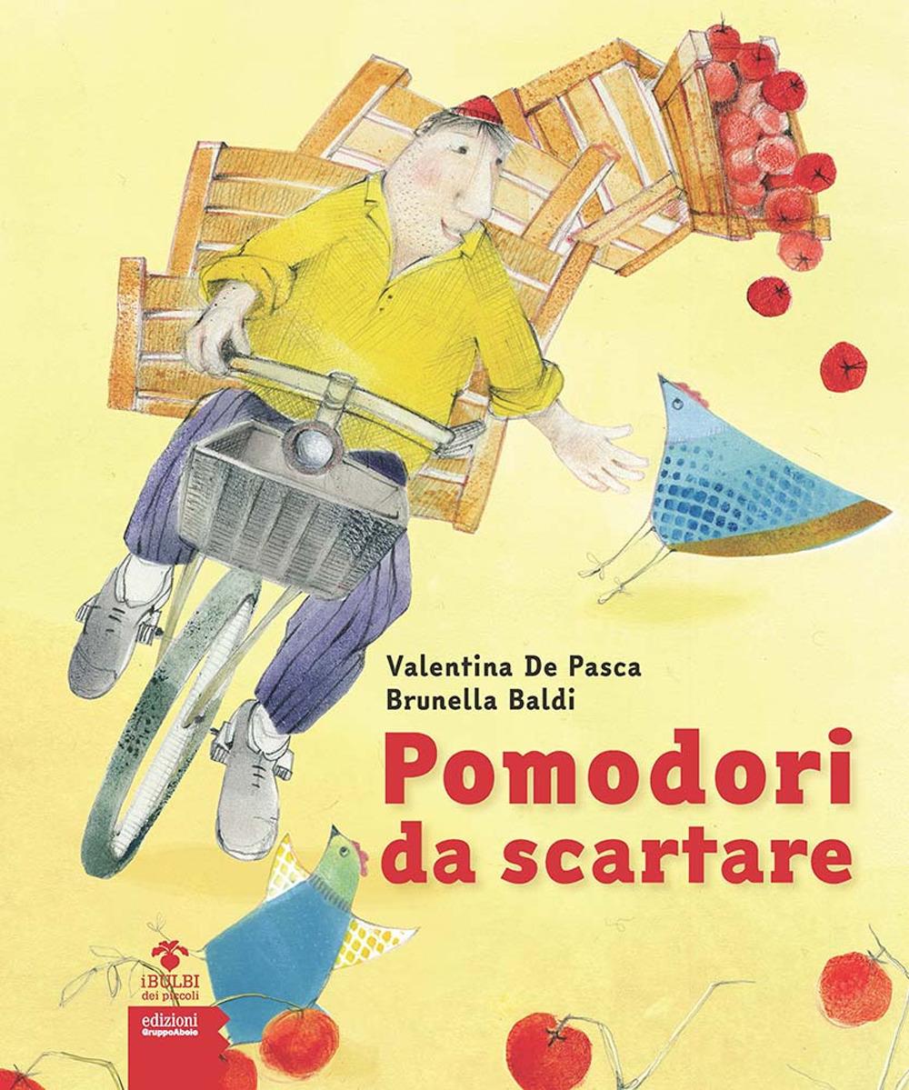 Vorderes Coverbild Pomodori da scartare