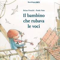 Vorderes Coverbild Il bambino che rubava le voci