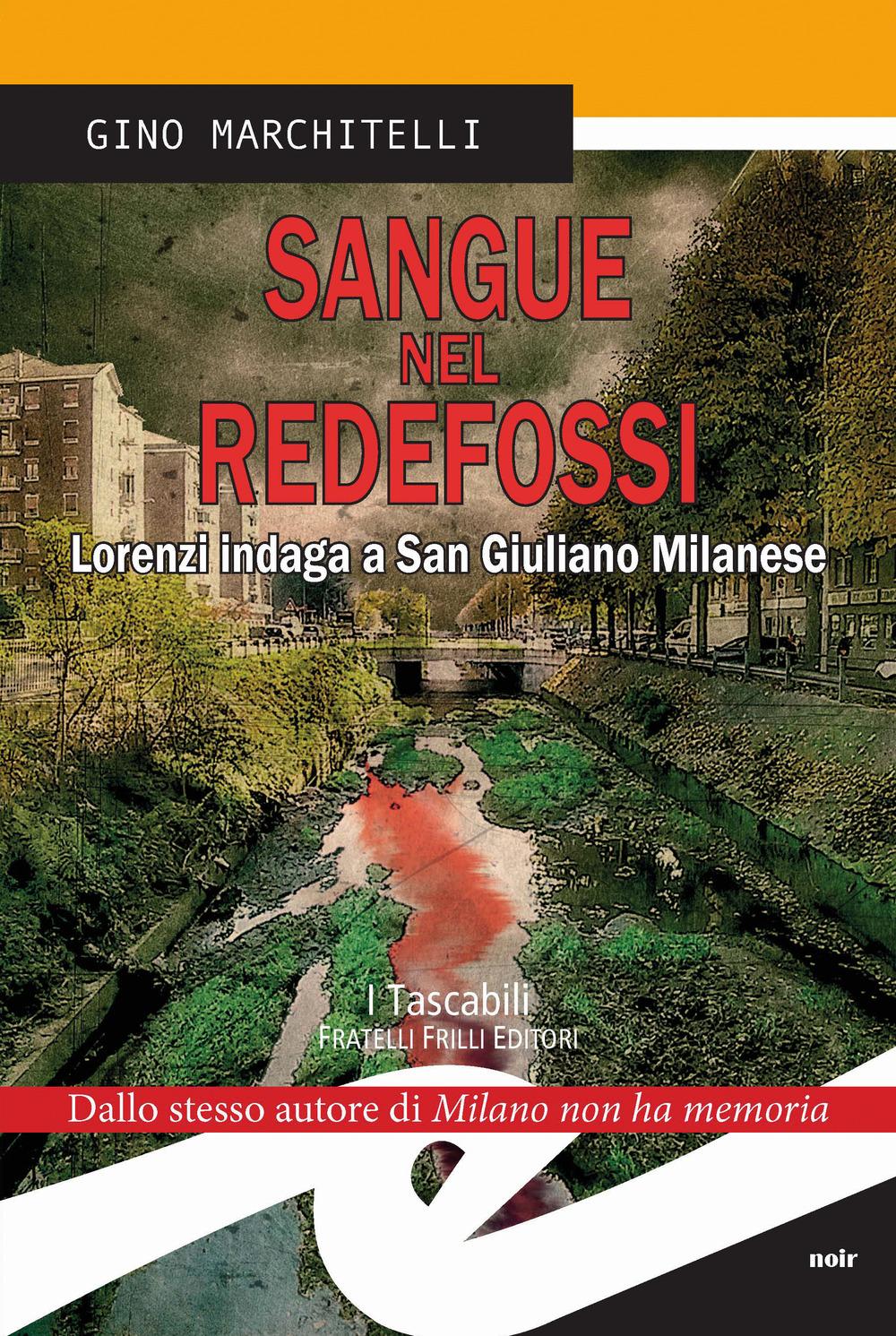 Vorderes Coverbild Sangue nel Redefossi. Lorenzi indaga a San Giuliano Milanese