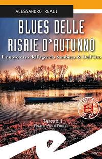 Vorderes Coverbild Blues delle risaie d'autunno. Il nuovo caso dell'agenzia Sambuco & Dell'Oro