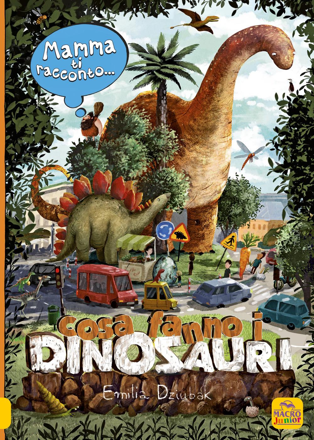 Vorderes Coverbild Mamma ti racconto... cosa fanno i dinosauri