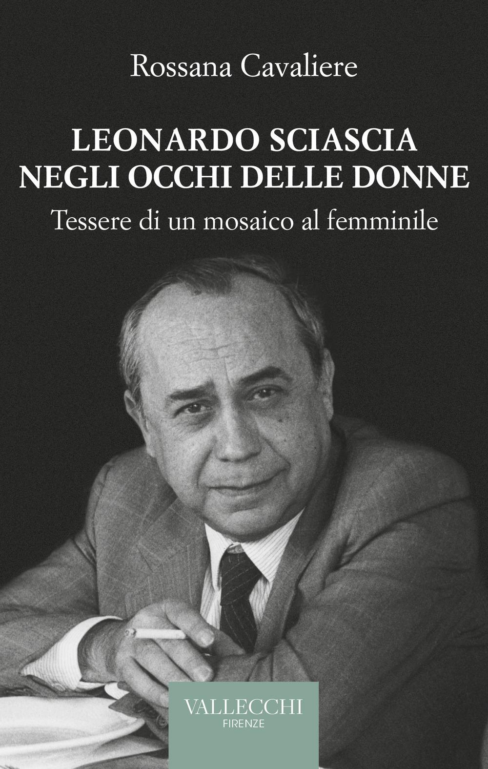 Vorderes Coverbild Leonardo Sciascia negli occhi delle donne. Tessere di un mosaico al femminile