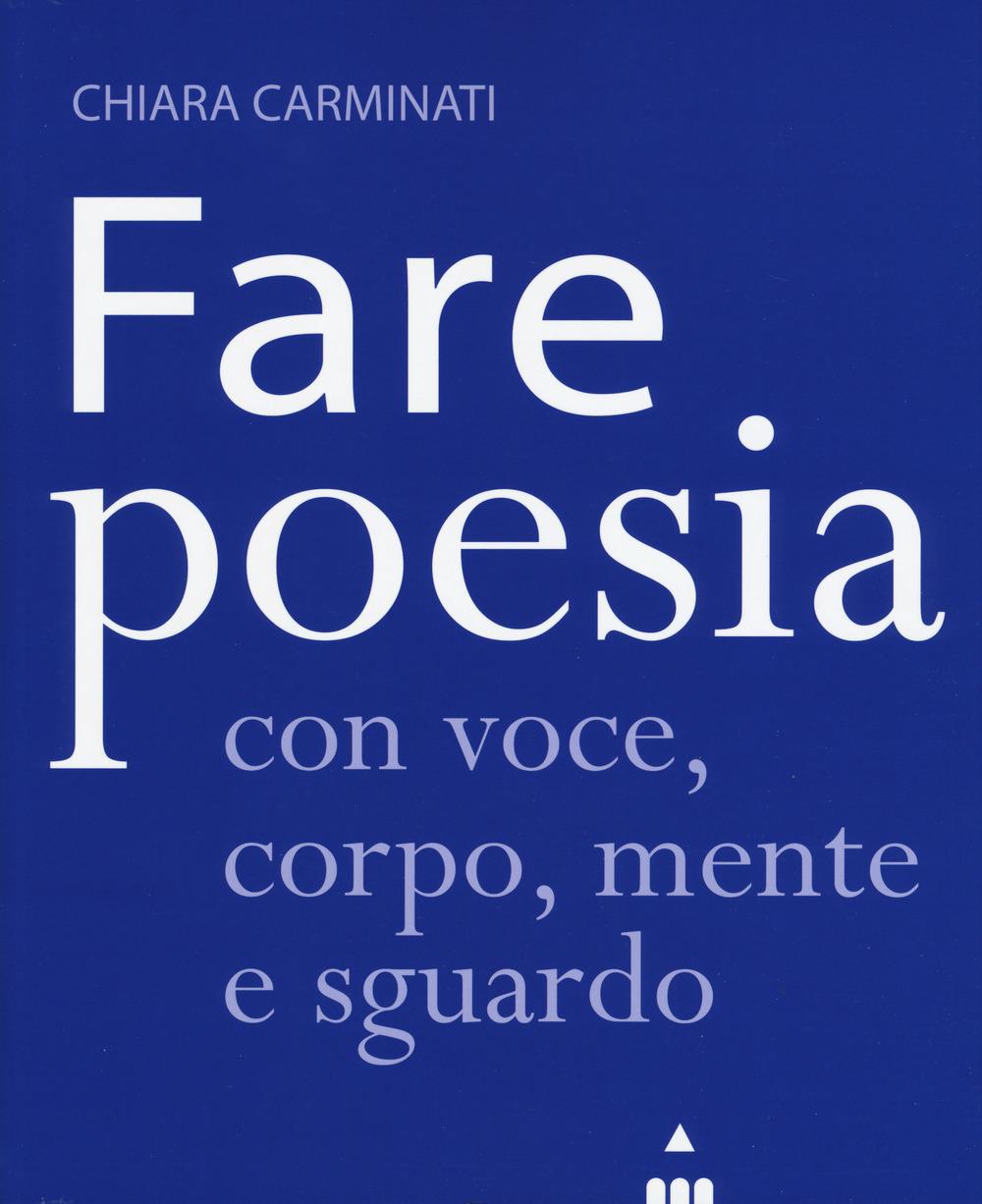 Vorderes Coverbild Fare poesia con voce, corpo, mente e sguardo
