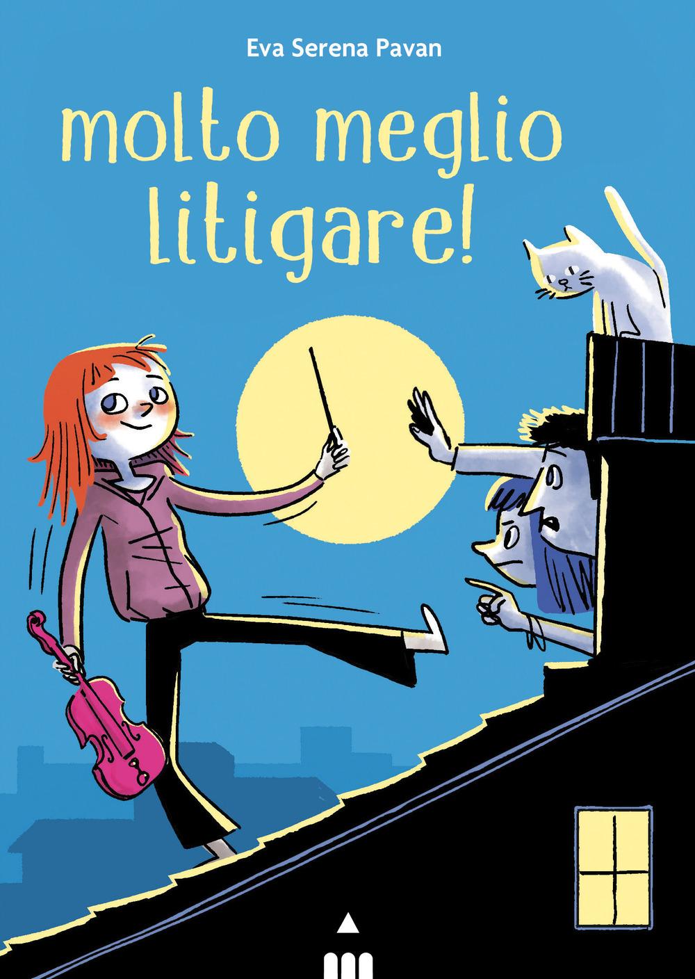 Vorderes Coverbild Molto meglio litigare!