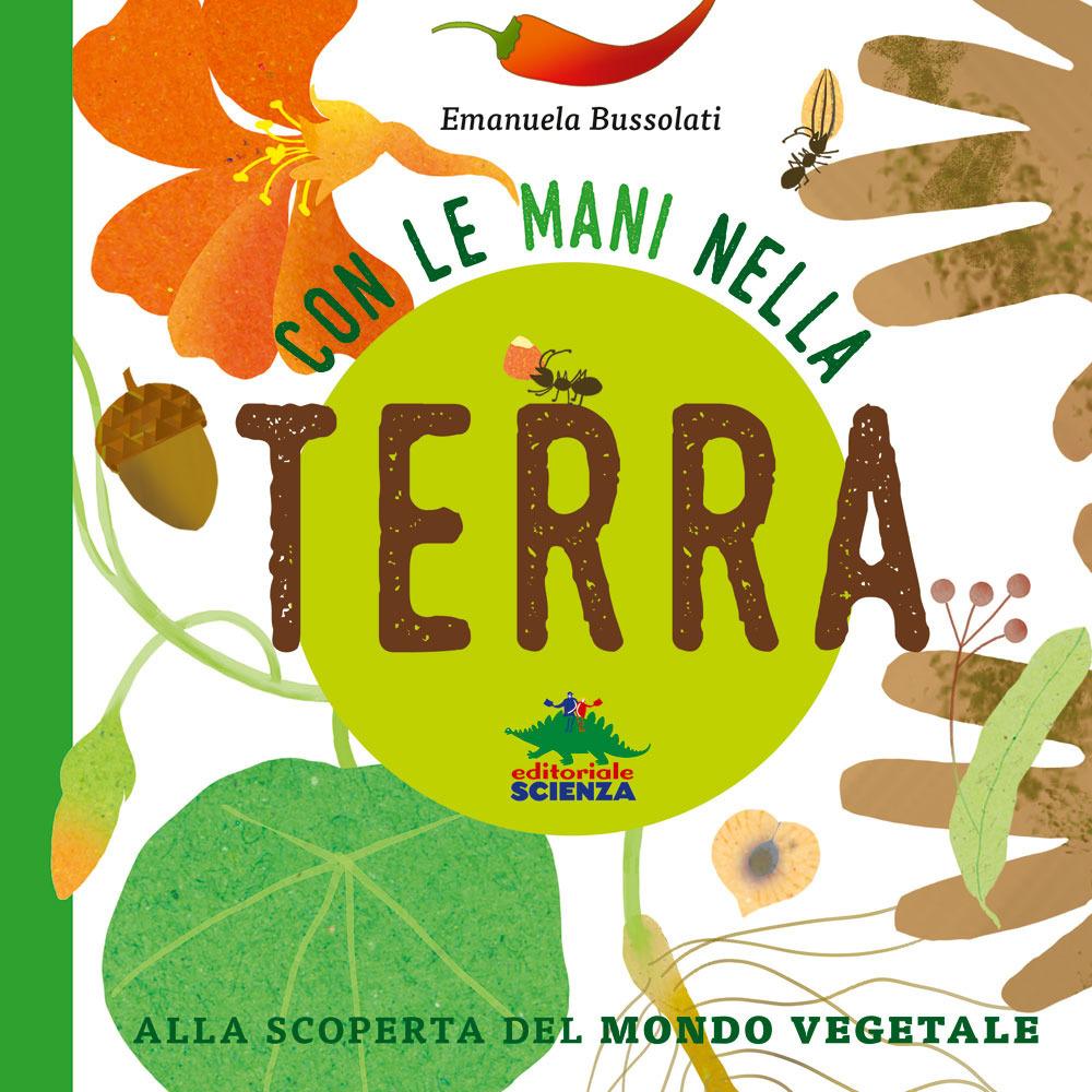 Vorderes Coverbild Con le mani nella terra. Alla scoperta del mondo vegetale