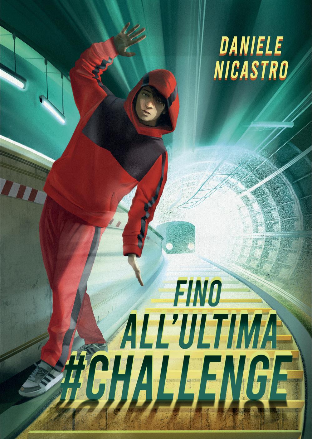 Vorderes Coverbild Fino all'ultima #challenge