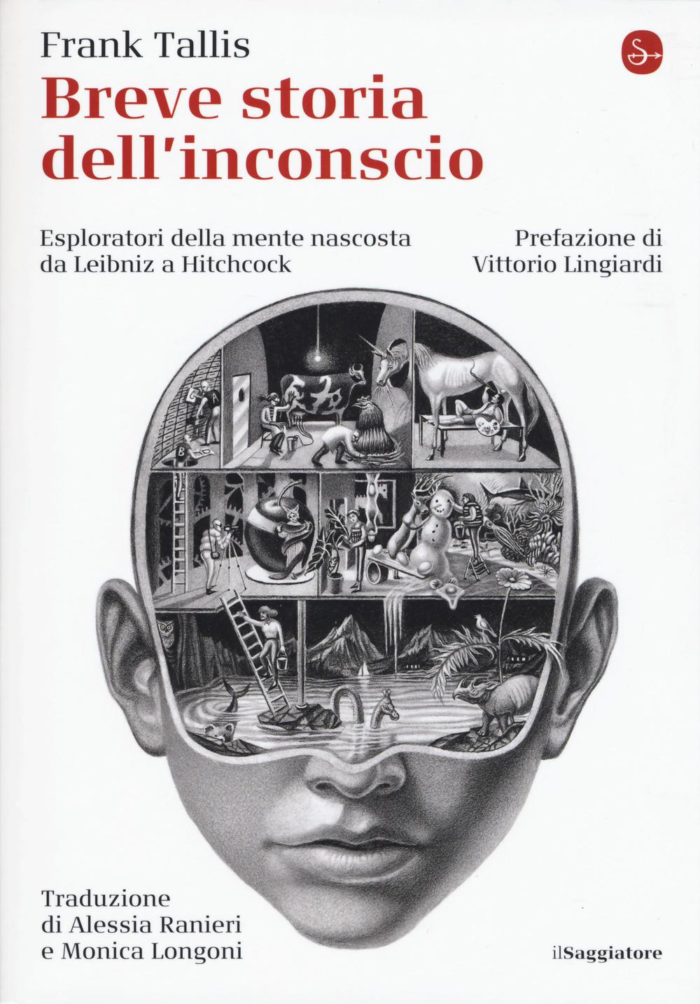 Vorderes Coverbild Breve storia dell'inconscio. Esploratori della mente nascosta da Leibniz a Hitchcock