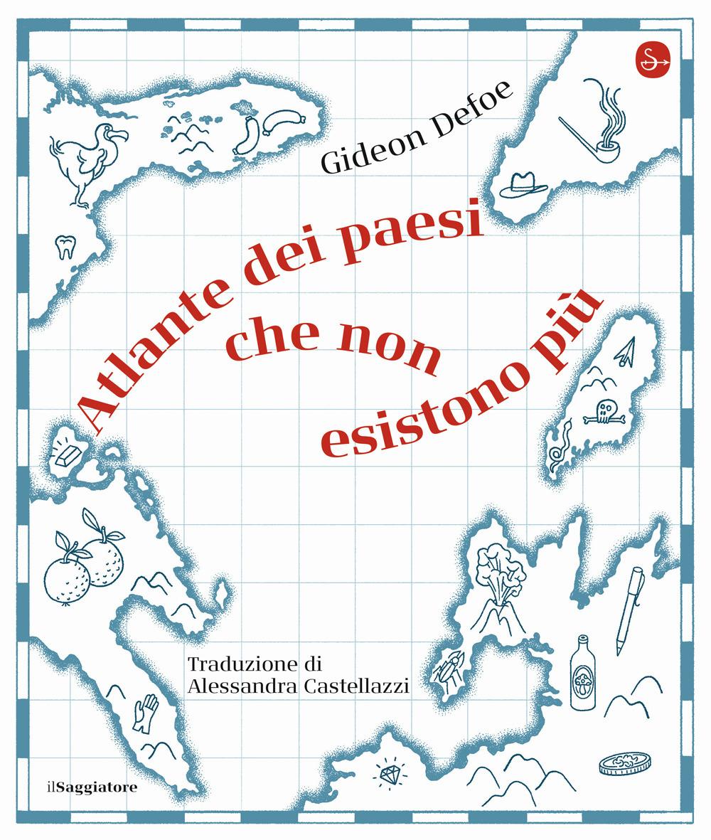Vorderes Coverbild Atlante dei paesi che non esistono più