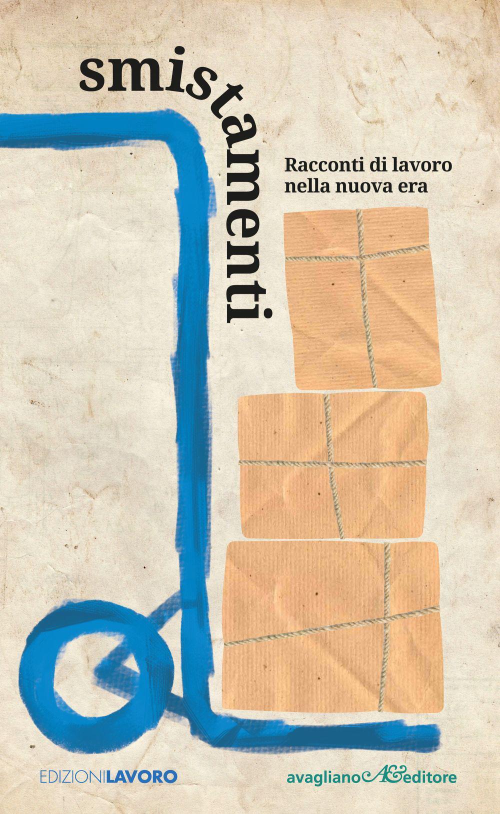 Vorderes Coverbild Smistamenti. Racconti di lavoro nella nuova era