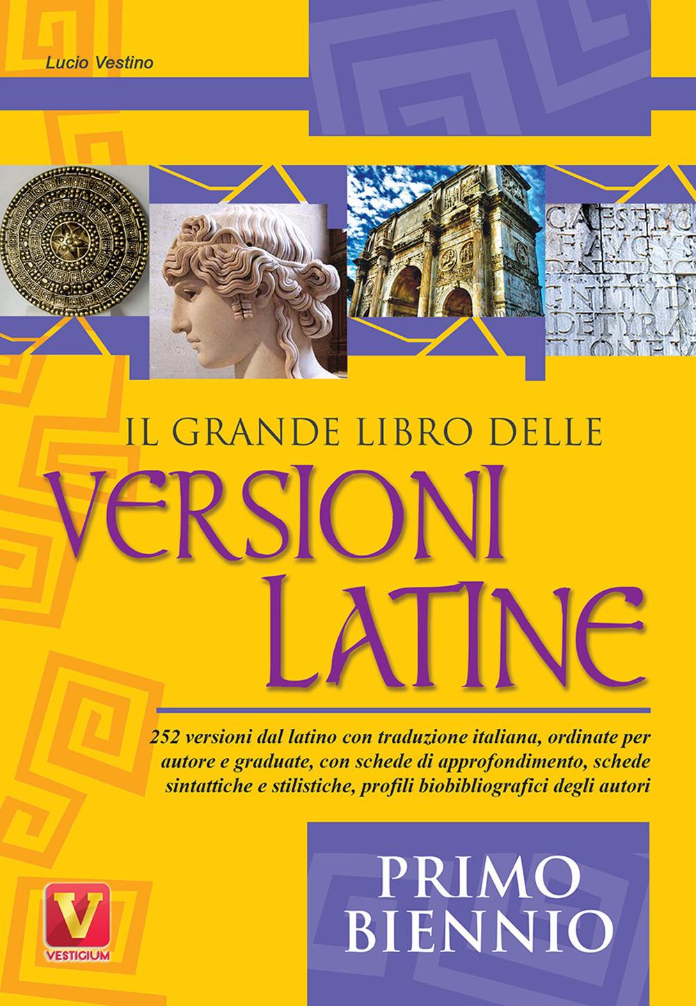Vorderes Coverbild Il grande libro delle versioni latine. Testo latino a fronte. Per il primo biennio